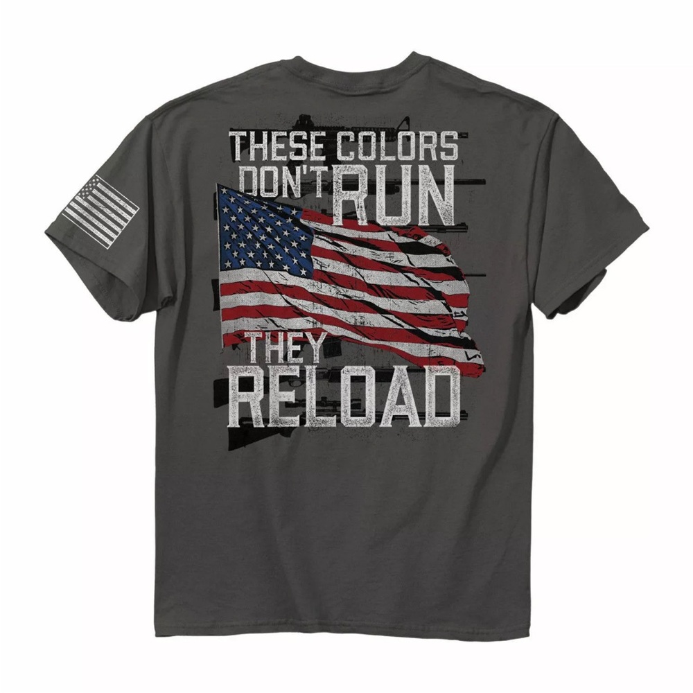 ‼️SOLD‼️ “These Colors Don’t Run They Reload” T-Shirt